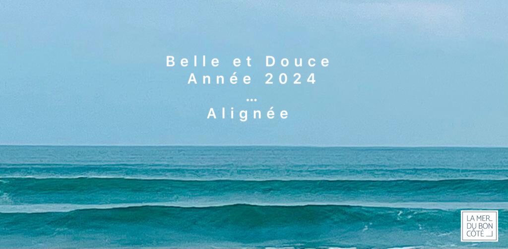 Année 2024 ...alignée